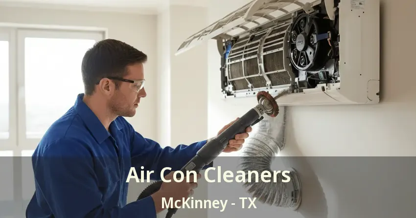 Air Con Cleaners McKinney - TX