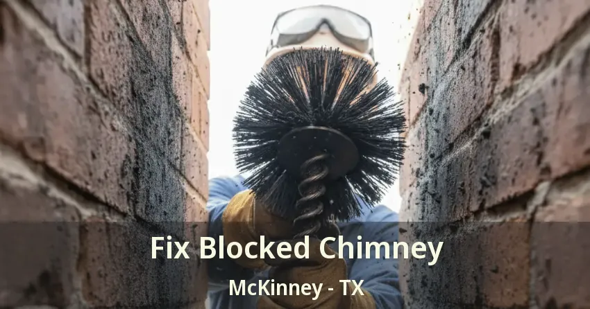 Fix Blocked Chimney McKinney - TX
